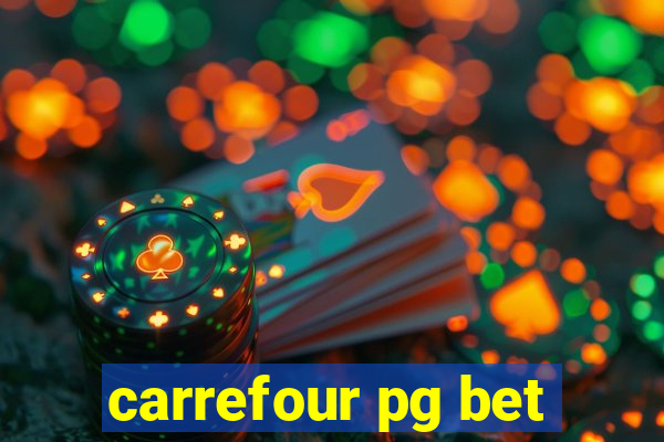 carrefour pg bet